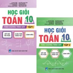 Combo 2 Cuốn Học Giỏi Toán 10 Theo Chương Trình Mới ( Tập 1 + 2 )