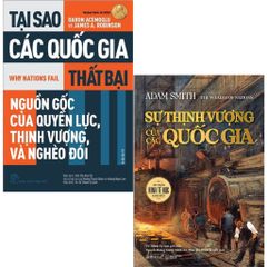 Combo 2 Quyển Tại Sao Các Quốc Gia Thất Bại + Sự Thịnh Vượng Của Các Quốc Gia