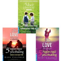 Combo 3 Quyển: 5 Ngôn Ngữ Yêu Thương (Cho Người Trưởng Thành + Cho Bạn Trẻ + Cho Trẻ Em)