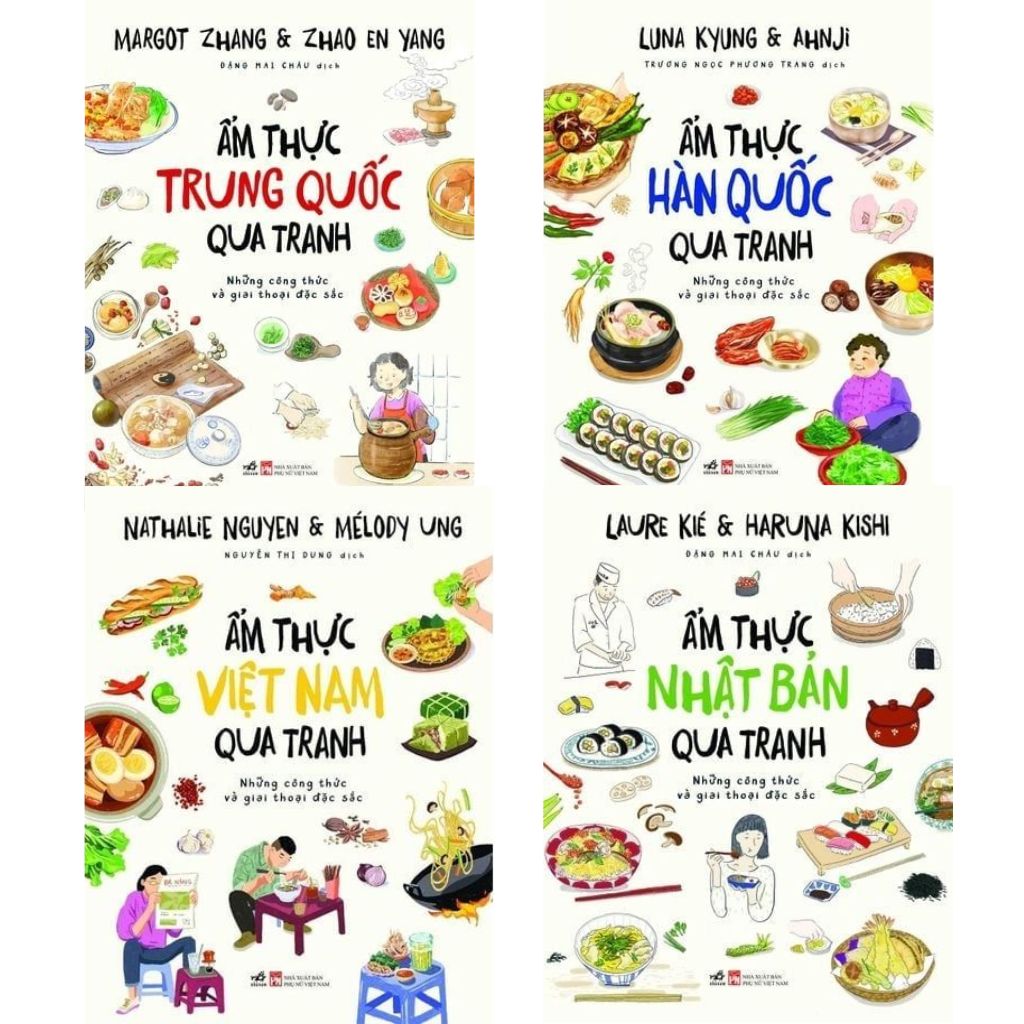 Combo 4 Cuốn Ẩm Thực Qua Tranh - Những Công Thức Và Giai Thoại Đặc Sắc ( Việt Nam + Nhật Bản + Trung Quốc + Hàn Quốc )