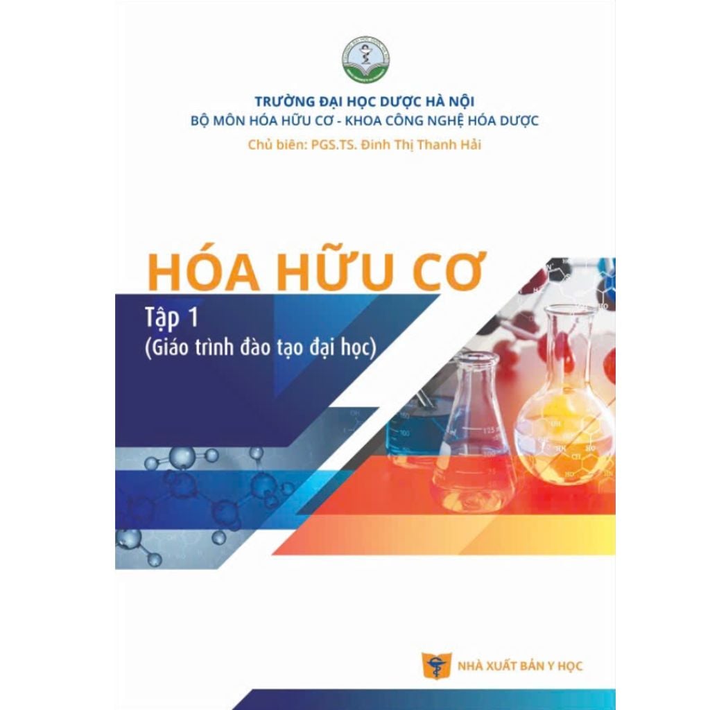 Hóa Hữu Cơ Tập 1 - PGS.TS. Đinh Thị Thanh Hải, PGS.TS.Vũ Trần Anh