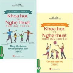 Combo 2 Cuốn Phương Pháp Khoa Học Và Nghệ Thuật Nuôi Dạy Con Cái ( Quyển 1 + 2 )