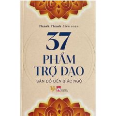 Combo 2 Cuốn 37 Phẩm Trợ Đạo + Tứ Diệu Đế