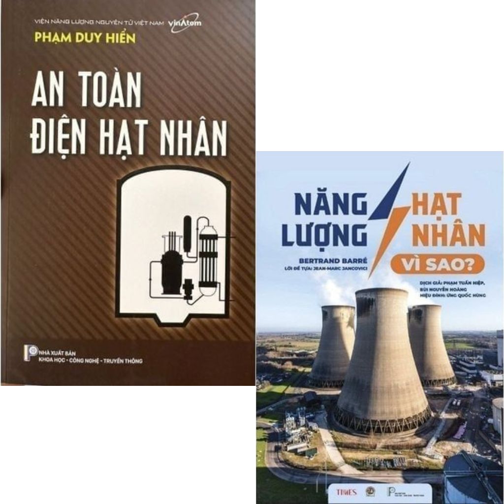 Combo 2 Cuốn Về Năng Lượng Điện Hạt Nhân ( An Toàn Điện Hạt Nhân + Năng Lượng Hạt Nhân - Vì Sao )