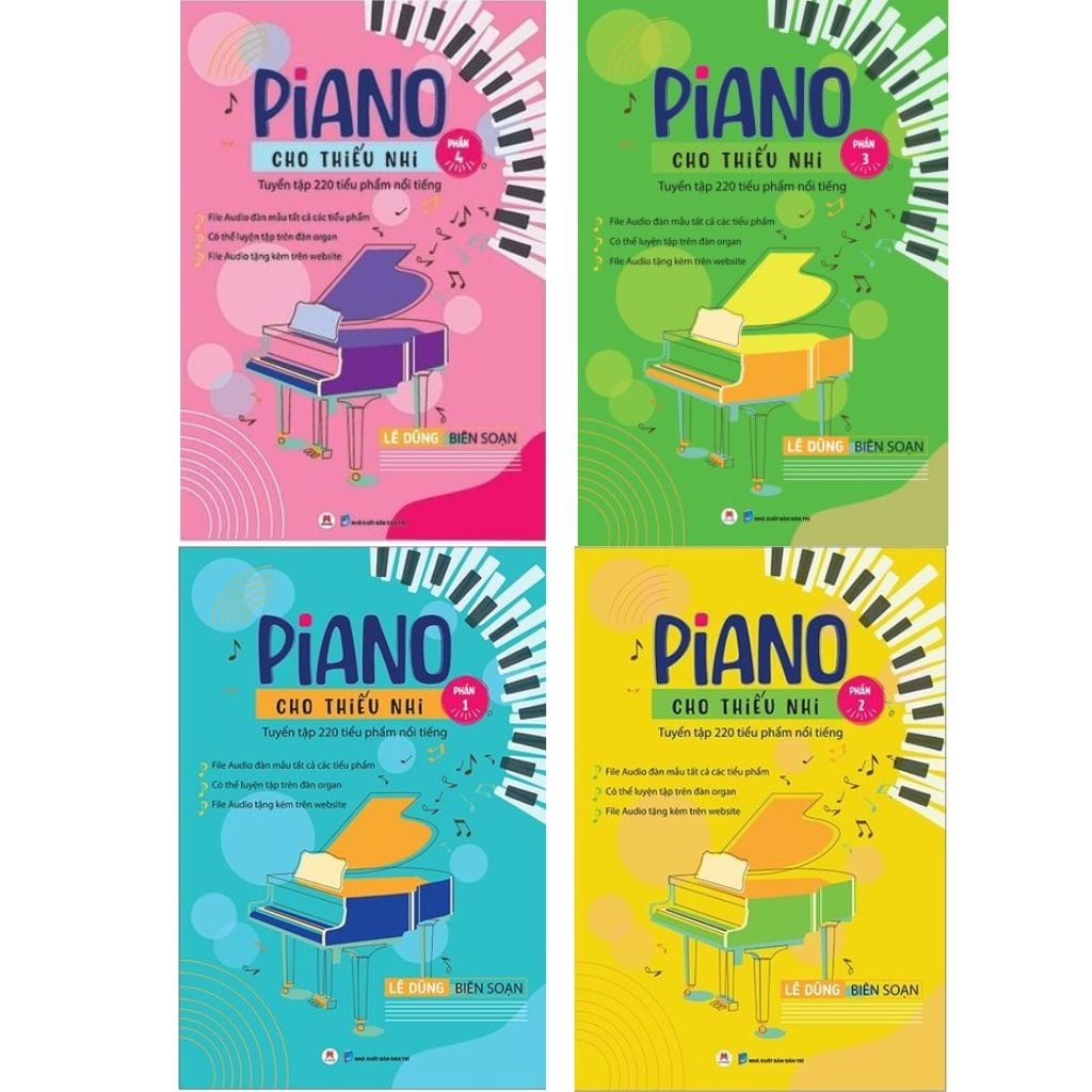 Combo 4 Quyển Piano Cho Thiếu Nhi Tuyển Tập 220 Tiểu Phẩm Nổi Tiếng (Phần 1 + 2 + 3 + 4) - Lê Dũng