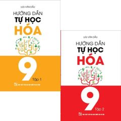 Combo 2 Cuốn Hướng Dẫn Tự Học Hóa 9 ( Tập 1 + 2 ) - Lưu Văn Dầu