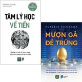  Combo 2 Cuốn Mượn Gà Đẻ Trứng + Tâm Lý Học Về Tiền 