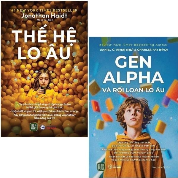  Combo 2 Cuốn Thế Hệ Lo Âu + Gen Alpha Và Rối Loạn Lo Âu 