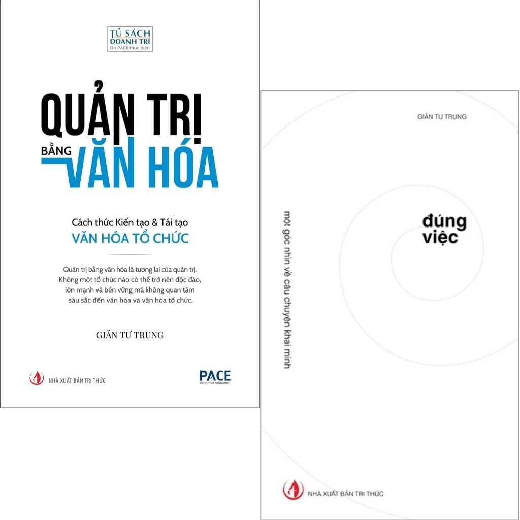 Combo 2 Quyển TS Giản Tư Trung ( Đúng Việc + Quản Trị Bằng Văn Hóa ) - Giản Tư Trung