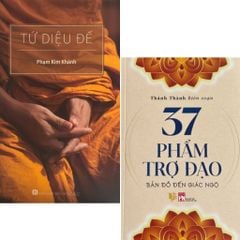 Combo 2 Cuốn 37 Phẩm Trợ Đạo + Tứ Diệu Đế