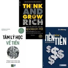 Combo 3 Quyển: Tâm Lý Học Về Tiền + Tiền Đẻ Ra Tiền + 13 Nguyên Tắc Nghĩ Giàu, Làm Giàu