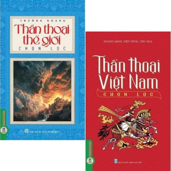  Combo 2 Cuốn Thần Thoại Thế Giới Chọn Lọc + Thần Thoại Việt Nam Chọn Lọc 