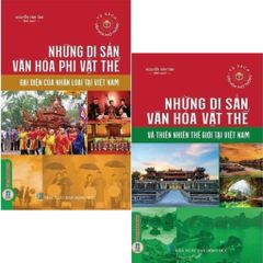 Combo 2 Cuốn Những Di Sản Văn Hóa Tại Việt Nam ( Phi Vật Thể Đại Diện Của Nhân Loại + Vật Thể Và Thiên Nhiên Thế Giới )