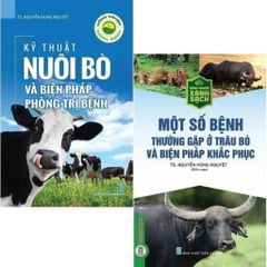 Combo 2 Cuốn Kỹ Thuật Nuôi Bò Và Biện Pháp Phòng Trị Bệnh + Một Số Bệnh Thường Gặp Ở Trâu Bò Và Biện Pháp Khắc Phục