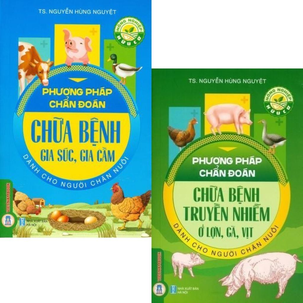  Combo 2 Cuốn Nông Nghiệp Hữu Cơ - Phương Pháp Chẩn Đoán, Chữa Bệnh Dành Cho Người Chăn Nuôi ( Gia Súc, Gia Cầm + Truyền Nhiễm Ở Lợn, Gà, Vịt ) 