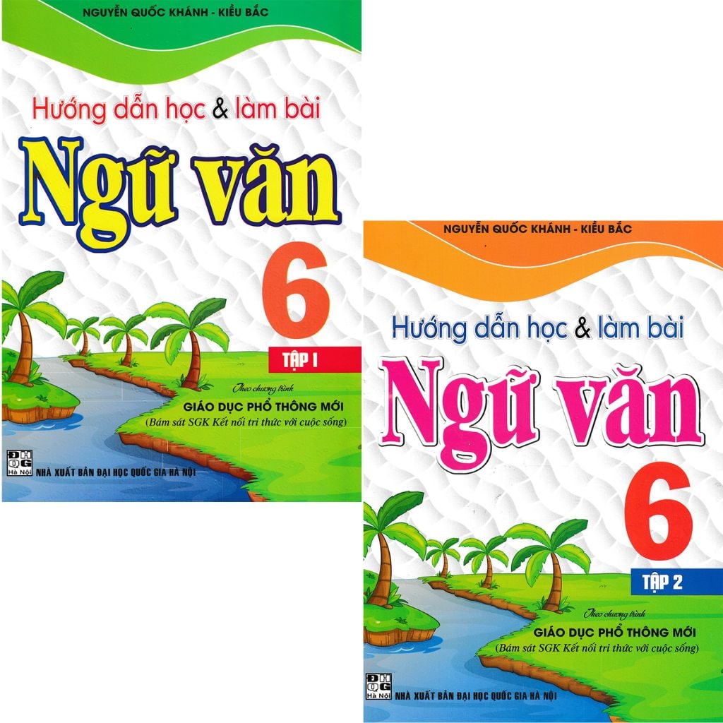 Combo 2 Cuốn Hướng Dẫn Học Và Làm Bài Ngữ Văn 6 Tập 1 + 2 (Bám Sát Sgk Kết Nối Tri Thức Với Cuộc Sống) - Nguyễn Quốc Khánh