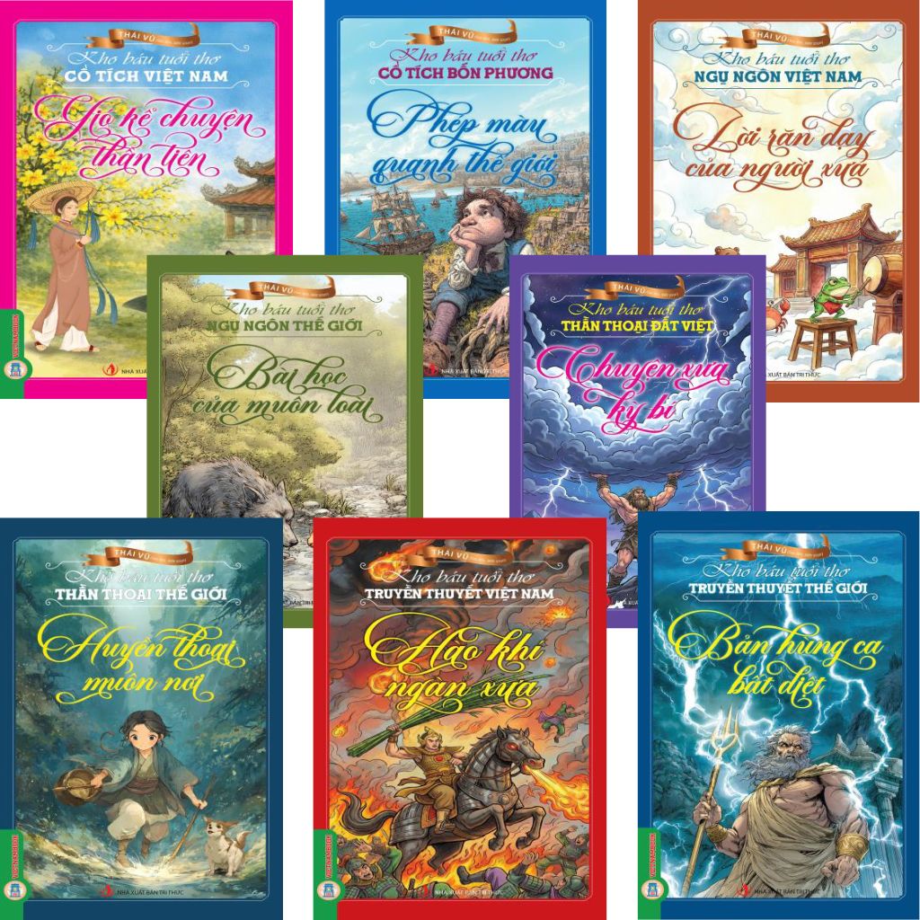 Combo 8 Cuốn Kho Báu Tuổi Thơ ( Phép Màu Quanh Thế Giới + Gió Kể Chuyện Thần Tiên + Bài Học Của Muôn Loài + Lời Răn Dạy Của Người Xưa + Chuyện Xưa Kỳ Bí + Huyền Thoại Muôn Nơi + Bản Hùng Ca Bất Diệt + Hào Khí Ngàn Xưa )