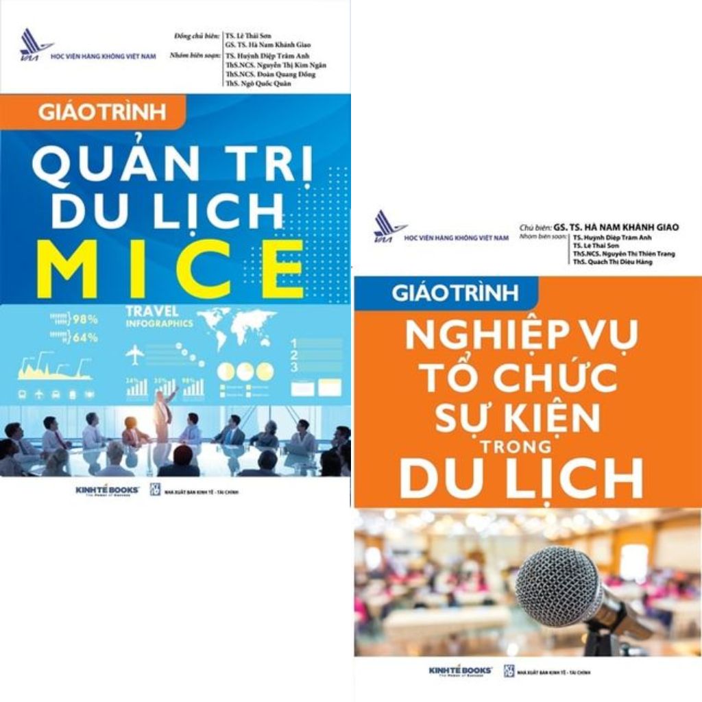 Combo 2 Cuốn Giáo Trình ( Quản Trị Du Lịch MICE + Nghiệp Vụ Tổ Chức Sự Kiện Trong Du Lịch )