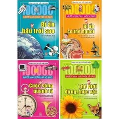Combo 4 Cuốn Mười Vạn Câu Hỏi Vì Sao ( Bí Ẩn Bầu Trời Sao + Bí Ẩn Cơ Thể Người + Cuộc Sống Quanh Ta + Thế Giới Động, Thực Vật )