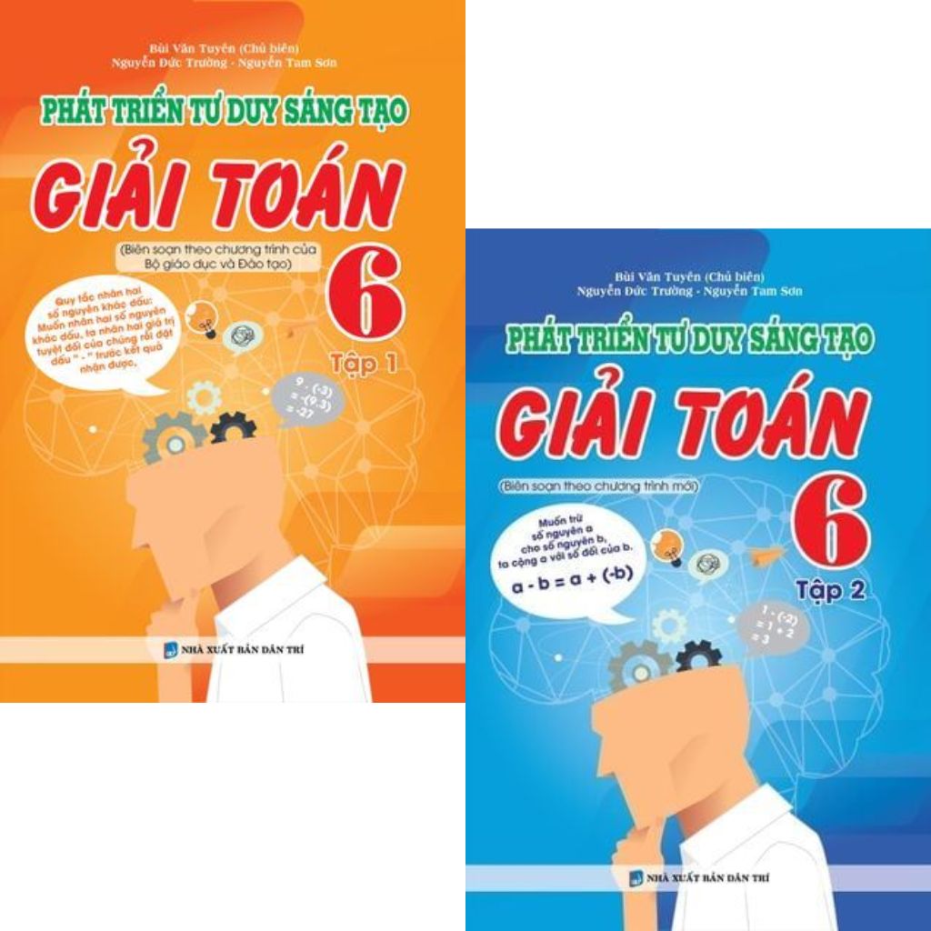 Combo 2 Cuốn Phát Triển Tư Duy Sáng Tạo Giái Toán 6 ( Tập 1 + 2 ) (Biên Soạn Theo Chương Trình Mới)