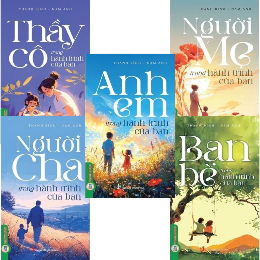 Combo 5 Cuốn Những Người Thân Trong Hành Trình Của Bạn ( Thầy Cô + Người Mẹ + Người Cha + Anh Em + Bạn Bè )