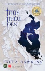 Thuỷ Triều Đen - Paula Hawkins