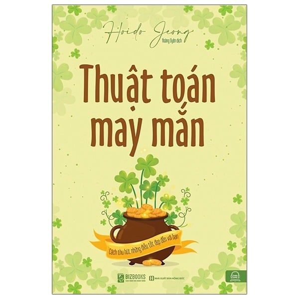  { Trưng Bày } Thuật Toán May Mắn - Cách Thu Hút Những Điều Tốt Đẹp Đến Với Bạn - Jeong Hoi Do 