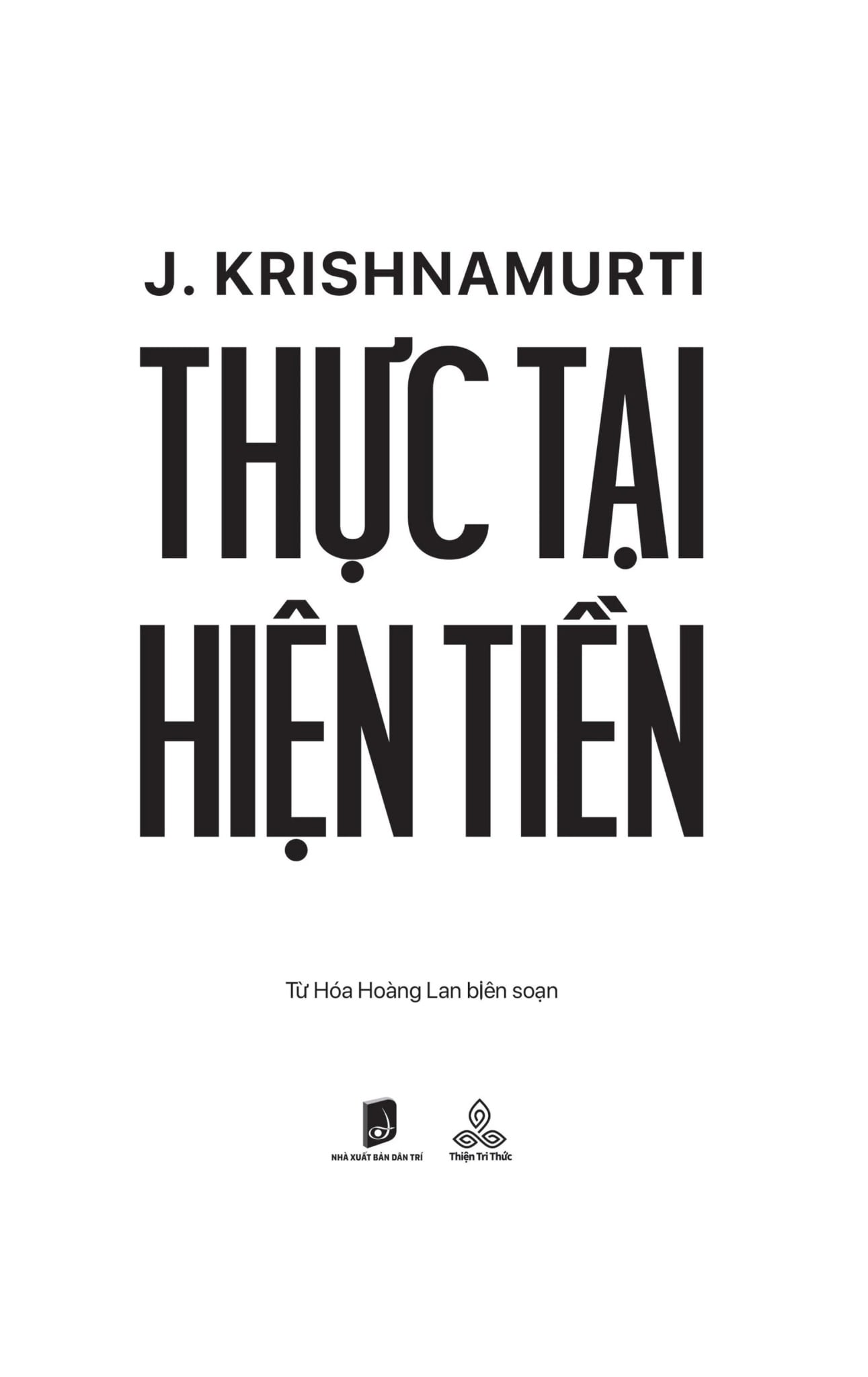 J. Krishnamurti Thực Tại Hiện Tiền - J. Krishnamurti