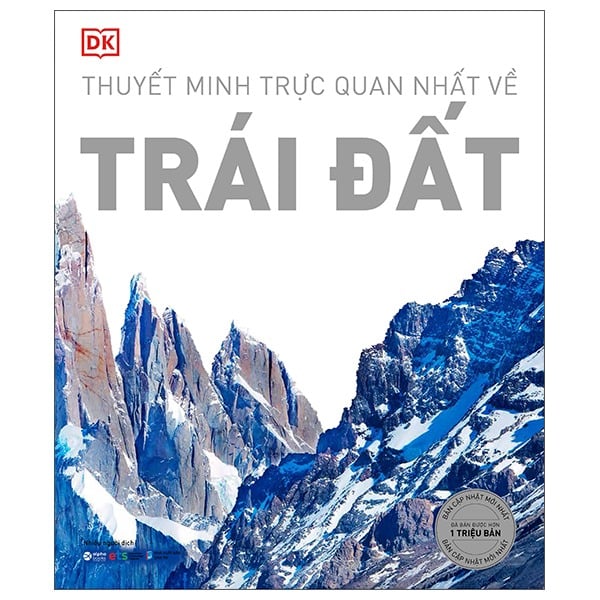 Thuyết Minh Trực Quan Nhất Về Trái Đất - Alphabooks