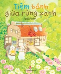 Tiệm Bánh Giữa Rừng Xanh - Kaori Tajima