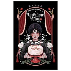 Tiệm Bánh Tang Lễ - Luyện Ngục Đường - Tập 1 - Sanho