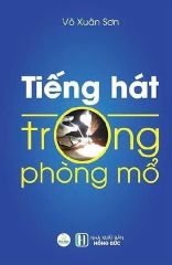 Combo 2 Cuốn Tiếng Hát Trong Phòng Mổ ( Tập 1 + 2 )