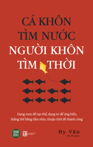 Combo 2 Cuốn Cá Khôn Tìm Nước - Người Khôn Tìm Thời + Tiền Mặt Là Vua