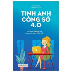 { Trưng Bày } Tinh Anh Công Sở 4.0 - Phó Thủ Vĩnh