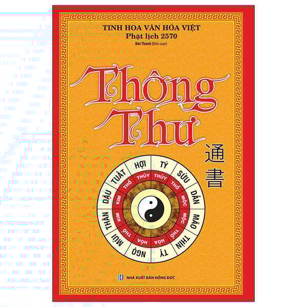 Tinh Hoa Văn Hóa Việt - Thông Thư - Phật Lịch 2570 - Đức Thành
