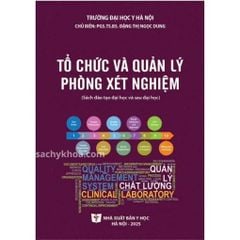 Tổ Chức Và Quản Lý Phòng Xét Nghiệm - PGS.TS.BS. Đặng Thị Ngọc Dung