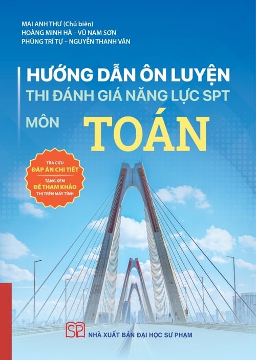 Hướng Dẫn Ôn Luyện Thi Đánh Giá Năng Lực SPT Môn Toán - Mai Anh Thư (CB)