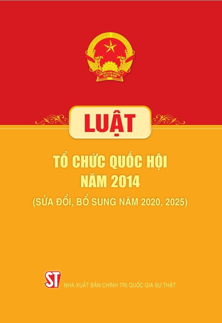 Luật Tổ Chức Quốc Hội Năm 2014 (Sửa Đổi, Bổ Sung Năm 2020, 2025) - Quốc hội