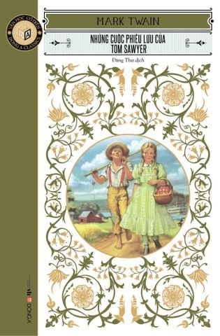  Văn Học Cổ Điển - Những Cuộc Phiêu Lưu Của Tom Sawyer - Mark Twain 