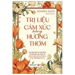 Trị Liệu Cảm Xúc Bằng Hương Thơm - Honoka Saito