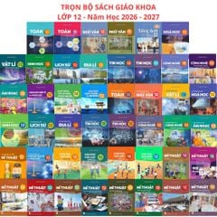 Sách Giáo Khoa Và Bài Tập Lớp 12 - Năm 2026-2027 - Kết Nối Tri Thức Với Cuộc Sống - NXBGD