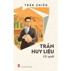 Trần Huy Liệu - Cõi Người - 
Trần Chiến