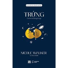 Trứng - Cởi Mở Mà Không Bỡ Ngỡ - Nicole Walker