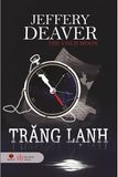  Trăng Lạnh - Jeffery Deaver 