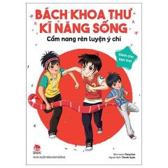 Bộ 6 Cuốn Bách Khoa Thư Kĩ Năng Sống - Dành Cho Bạn Trai ( Trở Thành Nhà Lãnh Đạo Tương Lai + Cẩm Nang Rèn Luyện Ý Chí + Tuyệt Chiêu Học Tập + Những Thói Quen Tốt + Làm Chủ Hành Vi + Bồi Dưỡng Trí Tuệ Cảm Xúc )