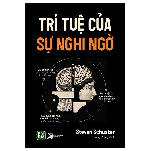 Trí Tuệ Của Sự Nghi Ngờ - Steven Schuster