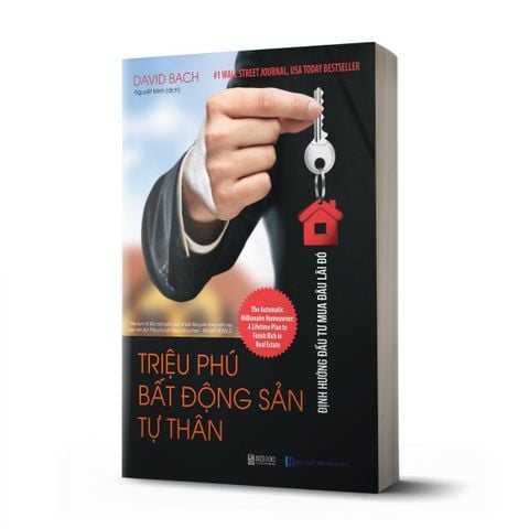 { Trưng Bày } Triệu Phú Bất Động Sản Tư Thân: Định Hướng Đầu Tư Mua Đâu Lãi Đó - David Bach