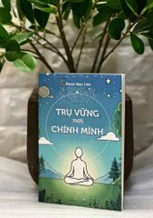 Trụ Vững Nơi Chính Mình - Đoàn Quý Lâm