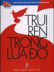 Trui Rèn Trong Lửa Đỏ - Câu lạc bộ Truyền thống Thành đoàn
