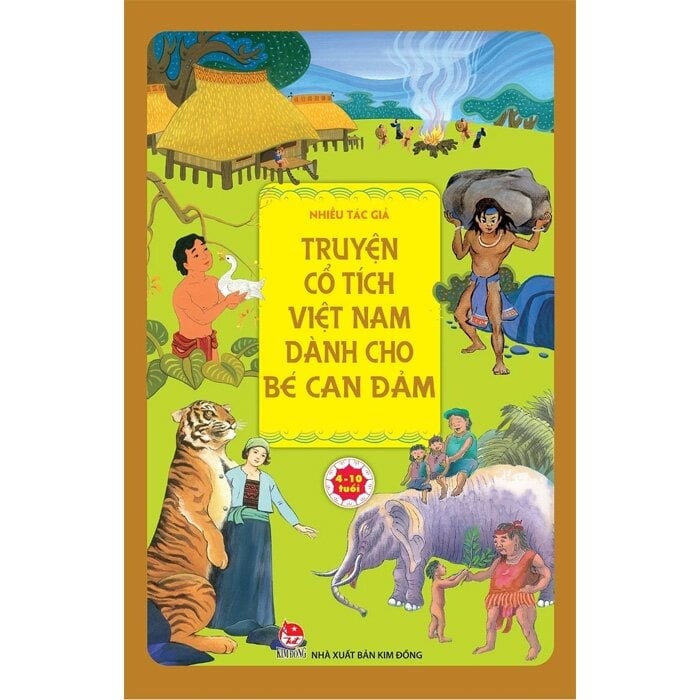 Truyện Cổ Tích Việt Nam Dành Cho Bé Can Đảm - Nhiều Tác Giả